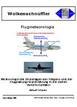 Flugbeeinflussende Kräfte, Fluggeschwindigkeiten, Einfluß der Wetterelemente auf die Flugphasen Start, Reiseflug und Landung